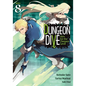 Dungeon Dive: Aim for the Deepest Level (Manga) Vol. 8 - Paperback