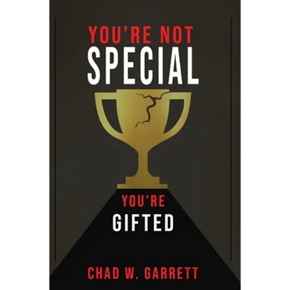 You're Not Special: You're Gifted - Hardcover