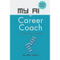 My AI Career Coach - Paperback