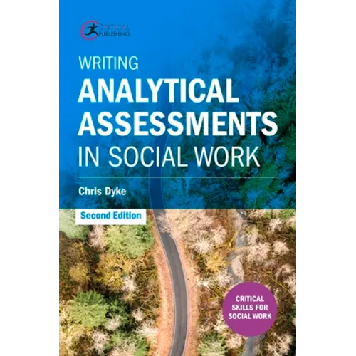 Writing Analytical Assessments in Social Work - Paperback