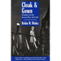 Cloak and Gown: Scholars in the Secret War, 1939-1961, Second Edition - Paperback