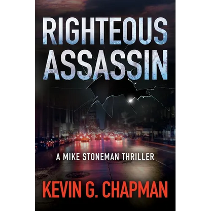 Righteous Assassin: A Mike Stoneman Thriller - Paperback
