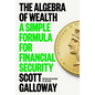 The Algebra of Wealth: A Simple Formula for Financial Security - Hardcover
