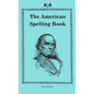 The American Spelling Book - Hardcover