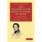 The History of the Royal Academy of Music - Paperback