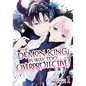 The Demon King Is Way Too Overprotective! Vol. 1 - Paperback