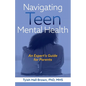 Navigating Teen Mental Health - Paperback