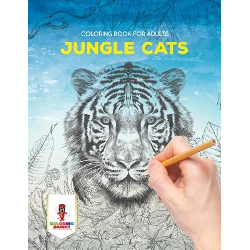 Jungle Cats: Coloring Book for Adults - Paperback
