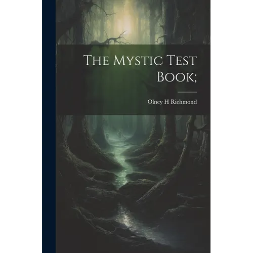 The Mystic Test Book; - Paperback