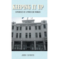 Keeping It Up: Experiences of a Power Line Worker - Hardcover