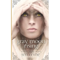Gray Moon Rising: Seasons of the Moon - Paperback