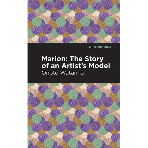 Marion: The Story of an Artist's Model - Paperback