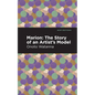 Marion: The Story of an Artist's Model - Paperback