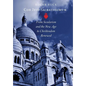 Cor Jesu Sacratissimum: From Secularism and the New Age to Christendom Renewed - Hardcover