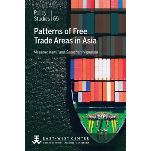 Patterns of Free Trade Areas in Asia - Paperback
