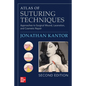 Atlas of Suturing Techniques: Approaches to Surgical Wound, Laceration, and Cosmetic Repair, Second Edition - Paperback