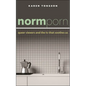 Normporn: Queer Viewers and the TV That Soothes Us - Hardcover