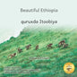 Beautiful Ethiopia: The Diverse Ecosystems of East Africa in Somali and English - Paperback