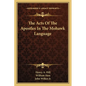 The Acts Of The Apostles In The Mohawk Language - Paperback