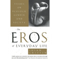 The Eros of Everyday Life: Essays on Ecology, Gender and Society - Paperback