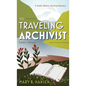 The Traveling Archivist: Eastern Oregon - Hardcover