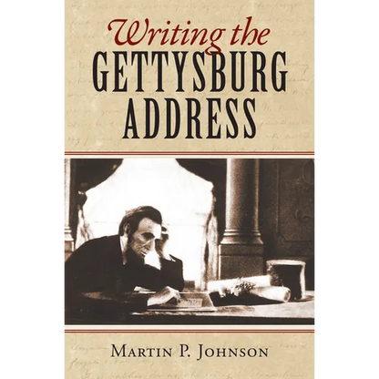 Writing the Gettysburg Address - Paperback