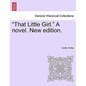 That Little Girl. a Novel. New Edition. - Paperback