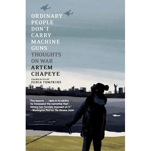 Ordinary People Don't Carry Machine Guns: Thoughts on War - Paperback