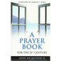 A Prayer Book for the Twenty-First Century - Paperback