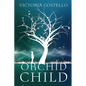 Orchid Child - Paperback