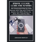 iPhone 12 User Guide for Seniors: The Illustrated Step by Step Manual with Tips and Tricks to Master the 2020 iPhone 12, Mini, Pro, and Pro Max - Paperback