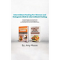 Intermittent Fasting for Women and Ketogenic-Diet & Intermittent-Fasting: 2 Manuscripts the Ideal Weight Loss Guide for Men and Women Who Are Keto Beg - Hardcover