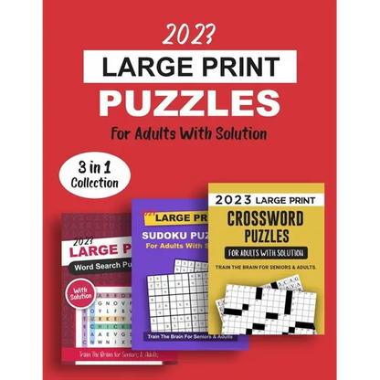 2023 Large Print Puzzles For Adults With Solution: 3 Books In 1 Train The Brain Series Including Crossword, Sudoku And Word Search Puzzles - Paperback
