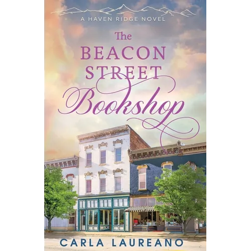 The Beacon Street Bookshop: A Clean Small-Town Contemporary Romance - Paperback
