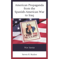 American Propaganda from the Spanish-American War to Iraq: War Stories - Paperback