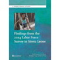 Findings from the 2014 Labor Force Survey in Sierra Leone - Paperback