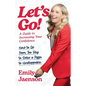 Let's Go! A Guide to Increasing Your Confidence - Paperback