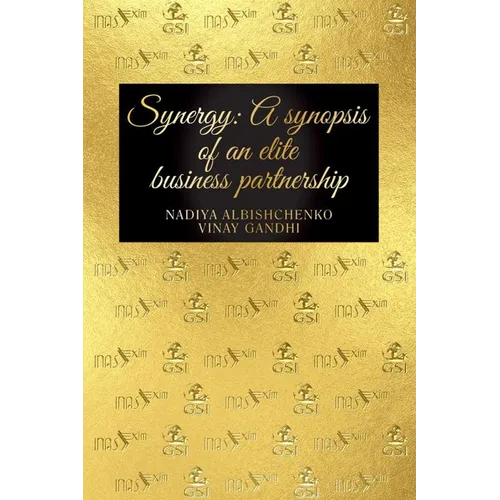 Synergy: A Synopsis of an Elite Business Partnership - Paperback