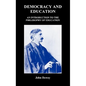 Democracy and Education: An Introduction to the Philosophy of Education - Hardcover