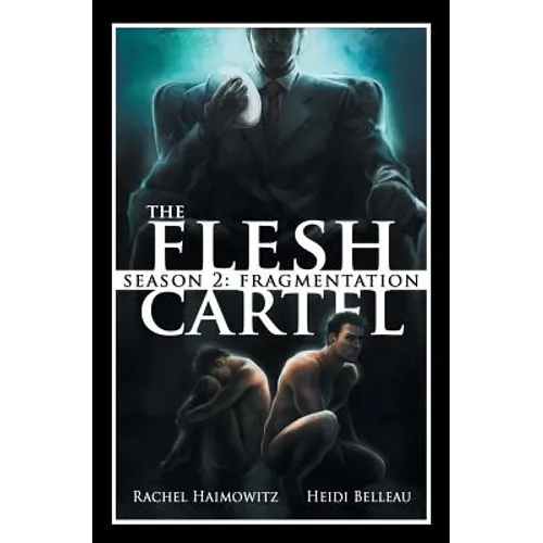 The Flesh Cartel, Season 2: Fragmentation - Paperback