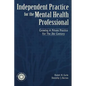Independant Practice for the Mental Health Professional - Paperback