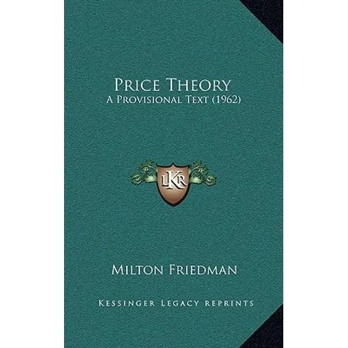 Price Theory: A Provisional Text (1962) - Hardcover