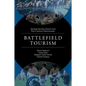 Battlefield Tourism - Hardcover