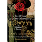 The Six Wives & Many Mistresses of Henry VIII: The Women's Stories - Paperback