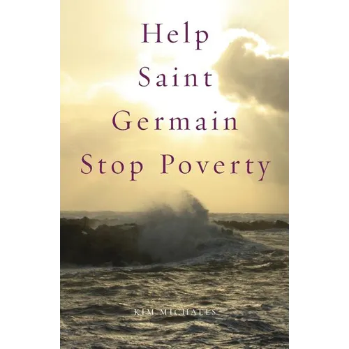 Help Saint Germain Stop Poverty - Paperback