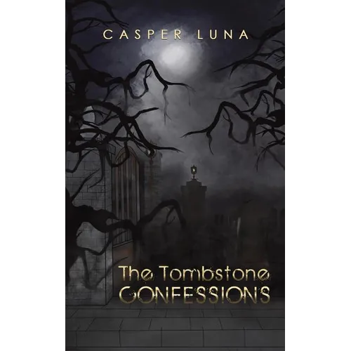 The Tombstone Confessions - Paperback