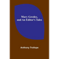 Mary Gresley, and An Editor's Tales - Paperback
