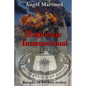 Espionaje Internacional: Una historia basada en hechos reales - Paperback