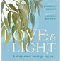 Love & Light - Hardcover