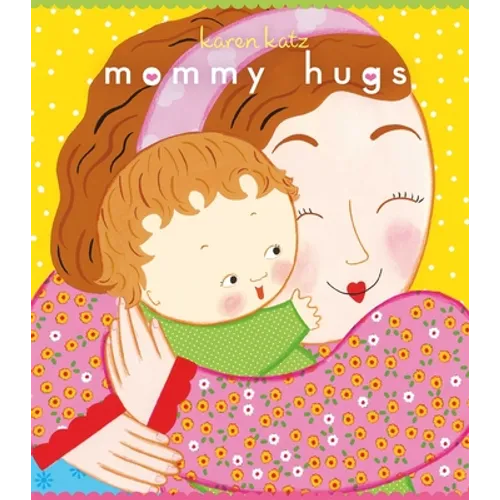 Mommy Hugs - Board Book
